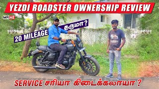 Yezdi Roadster Ownership Review Tamil  Mileage  Touring Set ஆகுமா   Service சரியா கிடைக்கலாயா [upl. by Goar]