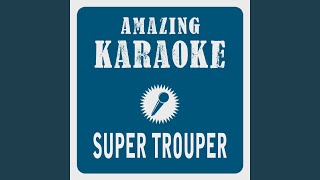 Super Trouper Karaoke Version [upl. by Temirf7]