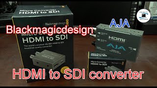 How to use HDMI to SDI converter  Blackmagicdesign and AJA [upl. by Maxantia]