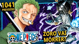 ZORO VAI MORRER One Piece 1041  Previsões [upl. by Quartana]