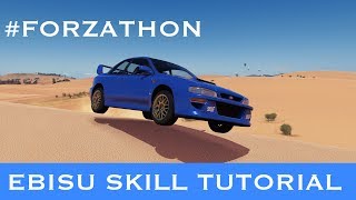 EBISU SKILL TUTORIAL IN FORZA HORIZON 3 FORZATHON [upl. by Libb]