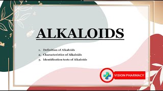 What are Alkaloids  Alkaloids definition Characteristics and Identification tests  Pharmacognosy [upl. by Turley312]