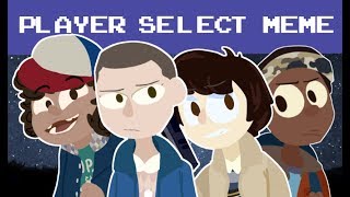 STRANGER THINGS PLAYER SELECT [upl. by Renzo]