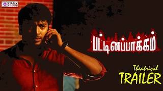 Pattinapakkam Official Theatrical Trailer  Kalaiyarasan Anashwara Kumar [upl. by Ajed]