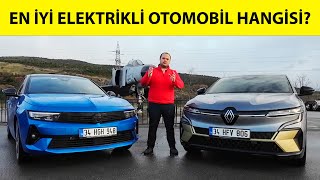 Renault Megane Etech vs Astra Elektrik  TARAFINI SEÇ  EN İYİ ELEKTRİKLİ OTOMOBİL HANGİSİ [upl. by Summers]