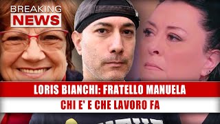 Loris Bianchi Fratello Manuela Chi E E Che Lavoro Fa [upl. by Ulland]