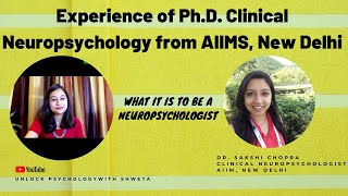 Neuropsychology I Clinical Neuropsychology I Journey as a Neuropsychologist AIIMS ND I Part  II [upl. by Eityak]