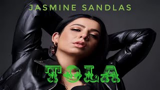 TOLA AUDIO TRACK  JASMINE SANDLAS  2024 [upl. by Ayotl37]