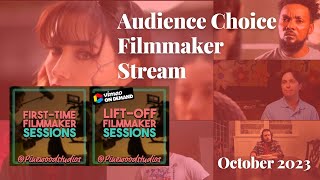 LiftOffs Sessions Audience Choice Filmmaker Roundtable [upl. by Sidalg739]