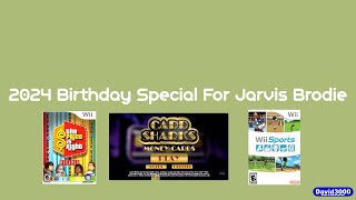 2024 Birthday Special for Jarvis Brodie [upl. by Meeki667]