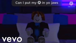 Can I Put My Balls In Yo Jaws But In Roblox [upl. by Aiuoqes703]