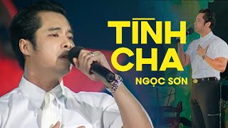 TÌNH CHA  NGỌC SƠN  Official Music Video [upl. by Noleta]