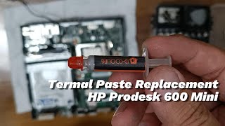 HP Prodesk 600 Mini  Thermal Paste Replacement [upl. by Flossi]