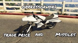 how to get oppressor mk1 trade price and missiles [upl. by Niarb]