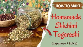 How to Make Shichimi Togarashi  Japanese Seven Spice [upl. by Ellenyl213]