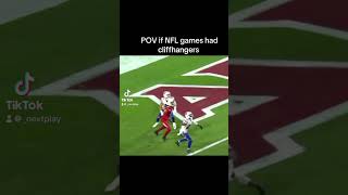 If NFL Games Had Cliffhangers pt 3 [upl. by Belayneh70]