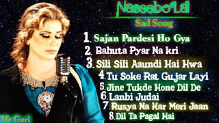 Naseebo lal  दर्द भरे गीत  Punjabi Sad song  Audio jukebox  By Mr Guri [upl. by Nossah]