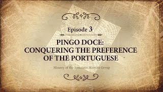 The history of Jerónimo Martins ep 3  Pingo Doce conquering the preference of the Portuguese [upl. by Katrinka]