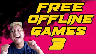 TOP 8 FREE OFFLINE GAMES  episode 3 [upl. by Ynohtnael]