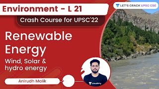 Environment  L21  Renewable Energy  UPSC CSE  Anirudh Malik  Lets Crack UPSC CSE [upl. by Redna]