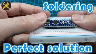 Best Way To Solder Pin Headers to an Arduino Pro Mini or Arduino Nano [upl. by Oshinski]