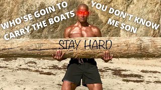 David Goggins  They Dont Know Me Son  Whos Gonna Carry the Boats Going the Distance Mix [upl. by Lanza]