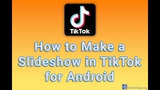 How to Make a Slideshow in TikTok for Android [upl. by Heathcote860]