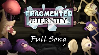 Fragmented Eternity  Full Song ANIMATED [upl. by Mayce890]