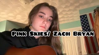 Pink Skies  Zach Bryan Cover [upl. by Birkett]