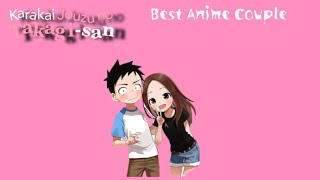 The Best Couple In Anime Teasing Master Takagi San [upl. by Auhsoj]