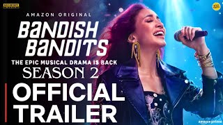 BANDISH BANDITS SEASON 2 TRAILER  Amazon Prime  Bandish Bandits Season 2 Release Date [upl. by Annibo]