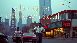 b Uglier Motown 60s soul ballad v1 [upl. by Halyak]