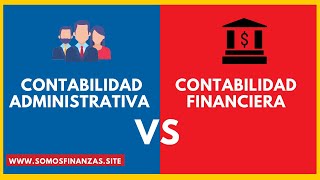 Contabilidad Administrativa y Financiera ► Cuadro Comparativo Diferencias Ejemplos y Similitudes [upl. by Noryk]