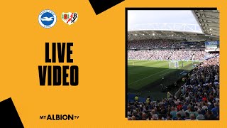 Brighton v Rayo Vallecano Live [upl. by Nirret]