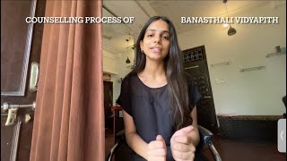 Counselling process of Banasthali vidyapith in detail  Must watch and do comment if any queries [upl. by Llerat]