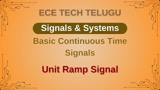 Unit Ramp Signal  Signals amp Systems  Basic Continuous Time Signals  signalsampsystem [upl. by Sirap]