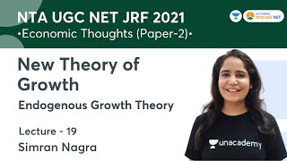 New Theory of Growth  Endogenous Growth Theory  NTA UGC NETJRF 2021  Simran Nagra [upl. by Rehsu619]