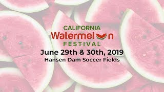 California Watermelon Festival 2019 [upl. by Innej]