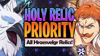 Hraesvelgr HOLY RELIC Priority ALL Character Relics Best To Worst  Seven Deadly Sins Grand Cross [upl. by Etnuaed838]