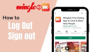 How to Log Out From Mingle2 App  Sign Out Mingle App [upl. by Mientao]