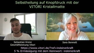 Die Vitori Kristallmatte Sara Bennett im Interview mit Geschäftsführer Sebastian Krenz [upl. by Pritchett976]