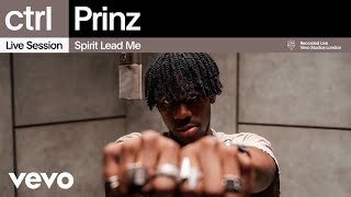 Prinz  Spirit Lead Me Live Session  Vevo ctrl [upl. by Lertnahs]