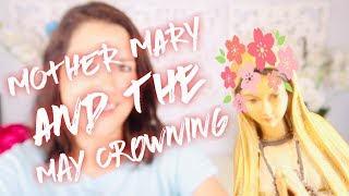 May Crowning Mother Mary for the Month of May [upl. by Aristotle781]