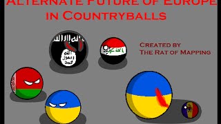 Alternate Future of Europe in Country Balls Episode 1 The thirst for Power begins [upl. by Feola]