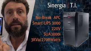 NoBreak APC 3KVa 3000Va 2700 Watts Senoidal Gerenciável  Smart UPS 3000 [upl. by Anawot]