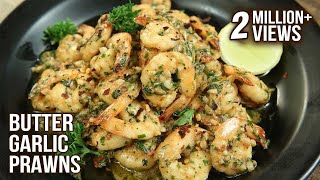 Easiest Butter Garlic Prawns Recipe  Fish Recipe  How To Make Garlic Butter Prawns  Varun Inamdar [upl. by Kynthia]