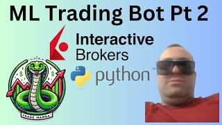 Interactive Brokers ML Trading Bot Part 2 [upl. by Alguire883]