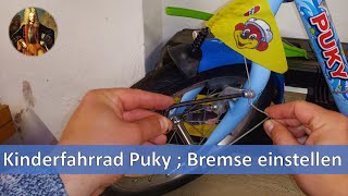 Kinderfahrrad PUKY  Bremse einstellen [upl. by Dinin]