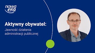 Aktywny obywatel Jawność działania administracji publicznej [upl. by Maxy]