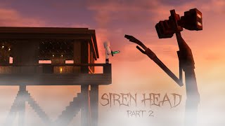 He Came For Me Minecrafts Siren Head Part 2 [upl. by Eadmund]